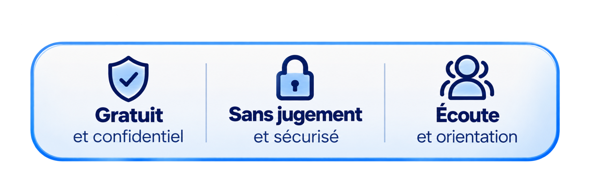 Gratuit et confidentiel · Sans jugement et sécurisé · Écoute et orientation